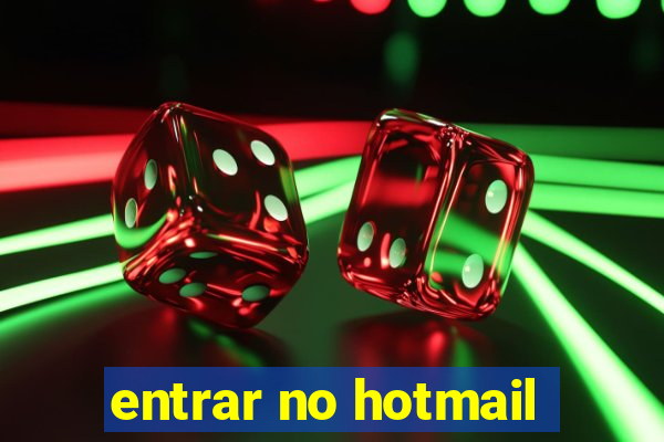 entrar no hotmail